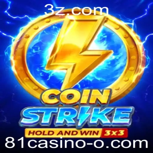 CoinStrike: Domine o Jogo com Estratégias do 81Casino