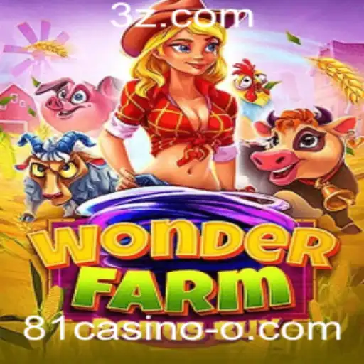 Descubra o Fascinante Mundo do Jogo WonderFarmBonusBuy no 81casino